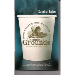uncommon grounds balzo Review: Uncommon Grounds by Sandra Balzo
