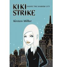 kiki strike kirsten miller Book News, Reviews, and Musings 15 Sep 2010