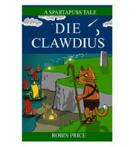 die clawdius Review: I am Spartapuss by Robin Price