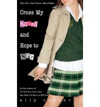 ally carter cross my heart and hope to spy Book Review: Dont Judge a Girl by Her Cover by Ally Carter