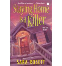 staying home is a killer Book Review: Getting Away is Deadly by Sara Rosett