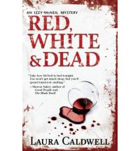 red white and dead laura caldwell Book Review: Claim of Innocence by Laura Caldwell