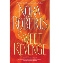 nora roberts sweet revenge Book Review: Chasing Fire by Nora Roberts
