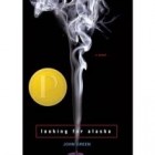  Book Review: Looking for Alaska by John Green
