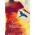 Lucindas Whirlwind by Louise Limerick Settling Dust and Lucindas Whirlwind by Louise Limerick