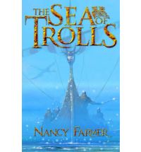  Book Review: The Sea of Trolls by Nancy Farmer (Viking invasions and quests!)
