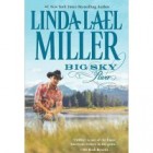 Review: Big Sky River by Linda Lael Miller