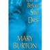 Book Review: Before She Dies by Mary Burton